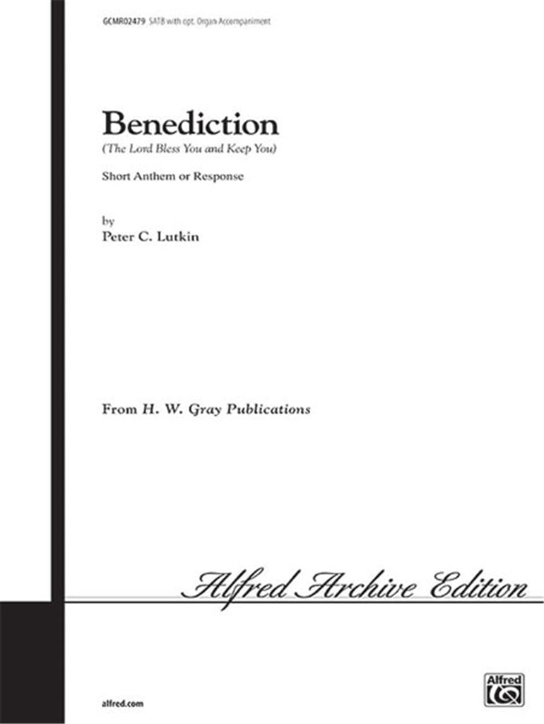 Benediction The Lord Bless You and Keep You